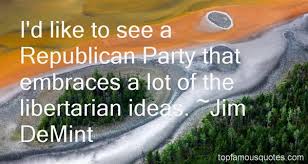 Jim DeMint quotes: top famous quotes and sayings from Jim DeMint via Relatably.com