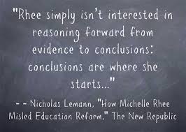 Quote Of The Day: “How Michelle Rhee Misled Education Reform ... via Relatably.com