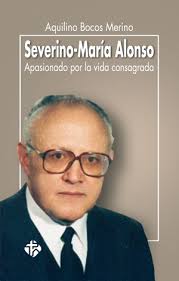 Misioneros Claretianos hacen un homenaje a “Severino-María Alonso. Apasionado por la vida consagrada” - Severino-Mar%25C3%25ADa-Alonso