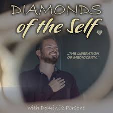 DIAMONDS OF THE SELF - The Liberation of Mediocrity