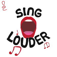 Sing LOUDER