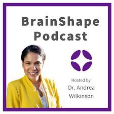 BrainShape Podcast