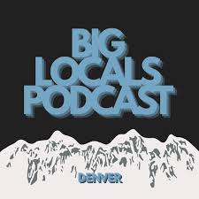 Big Locals Podcast