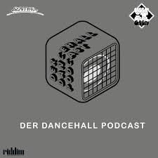Der Dancehall Podcast