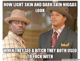 how light skin and dark skin niggas look via Relatably.com