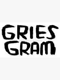 Image result for Griesgrams