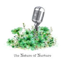 The Nature of Nurture