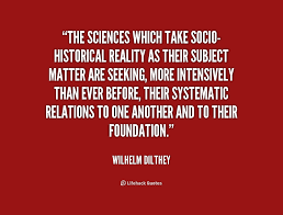 Wilhelm Dilthey Quotes. QuotesGram via Relatably.com