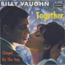 45cat - Billy Vaughn And His Orchestra - Together / Chapel By The Sea - London - Germany - DL 20 608 - billy-vaughn-and-his-orchestra-together-london