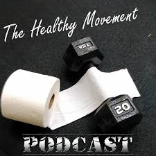 The Healthy Movement Podcast