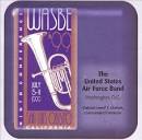 WASBE '99: The United States Air Force Band