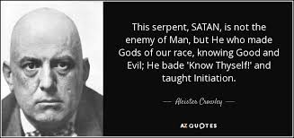 Aleister Crowley Quotes On Satan. QuotesGram via Relatably.com