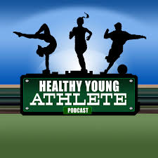 Healthy Young Athlete Podcast