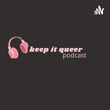 keep it queer podcast