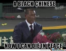 Black Chinese by skullface - Meme Center via Relatably.com